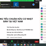 Buổi truyền thông ngày 23/09/2022: “Áp dụng tiêu chuẩn Hữu cơ Nhật Bản (JAS) tại Việt Nam”